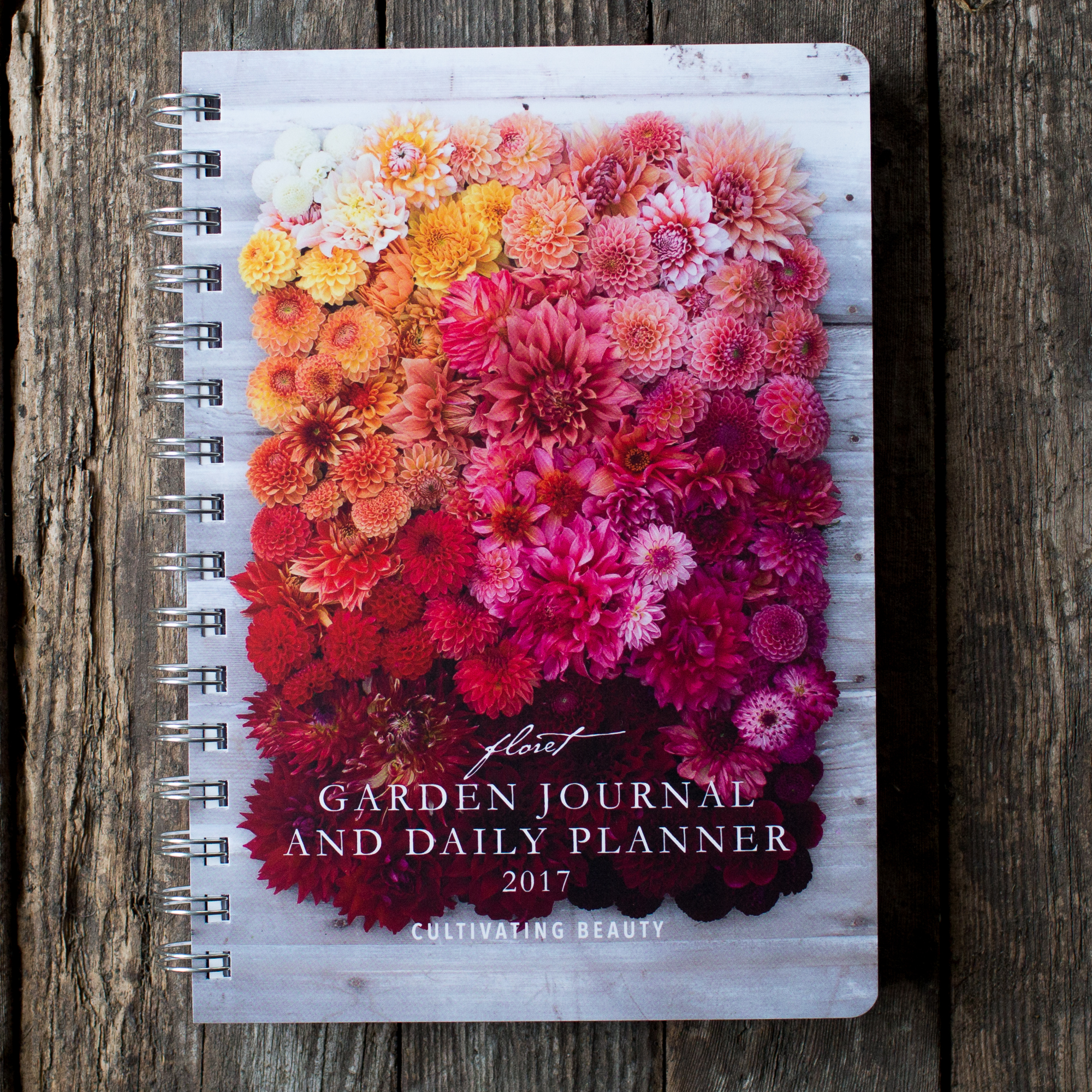 2017 garden journal & daily planner - floret flowers 2017 garden journal & daily planner - floret flowers